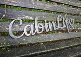 Cabin Life Script Wall Art Sign
