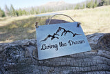 Living the Dream - 5" x 7" Mini Metal Sign