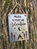 Make Today an Adventure - 5"x7" Mini Metal Sign