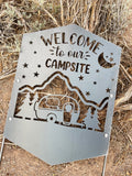 Welcome to our Campsite Travel Trailer Mountain Camping Sign