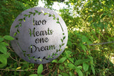 Two Hearts One Dream Round Metal Sign