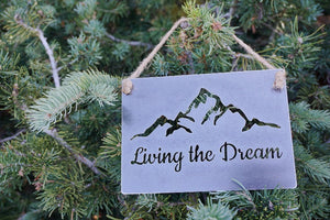 Living the Dream - 5" x 7" Mini Metal Sign